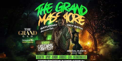 THE GRAND MASSACRE- SPECIAL GUEST DE LA GHETTO| SAT\/OCT\/24TH