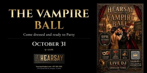 Hearsay Arlington Present the Vampire Ball