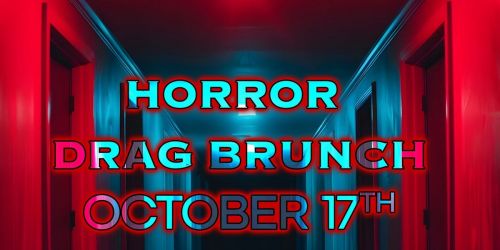 Horror Throwback Drag Brunch: 80s Slashers