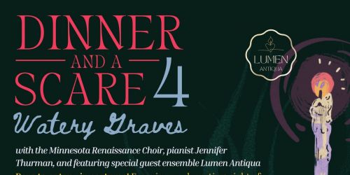 Dinner and a Scare 4: Watery Graves