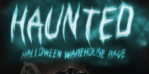 HAUNTED Halloween Warehouse Rave