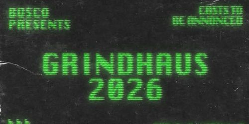 *LATE* Grindhaus w\/ Bosco, Willow Pill, Tenderoni, Vander Von Odd