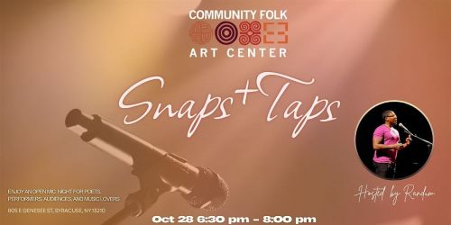 Snaps & Taps Open Mic Night - Hosted by Randum