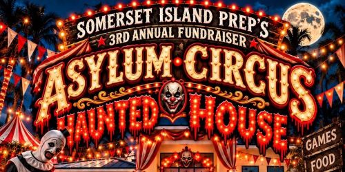 Asylum Circus Haunted House for all ages! 