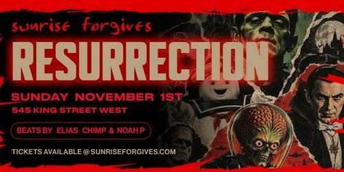 King Street Resurrection Halloween Sunday @ Sunrise Forgives Toronto