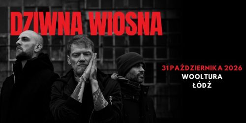 Dziwna Wiosna | 31.10.2026 | \u0141\u00f3d\u017a | Wooltura