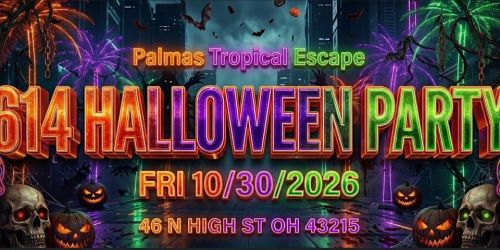 614 HALLOWEEN PARTY - starting at $10 at the door