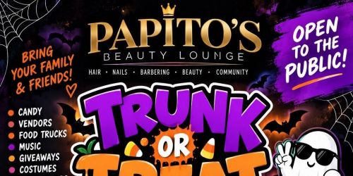 \ud83c\udf83 Papitos Beauty Lounge Grand Opening & Trunk-or-Treat