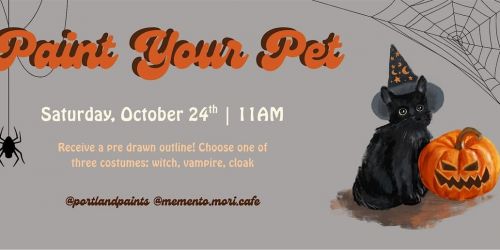 Paint Your Pet - Memento Mori Cafe