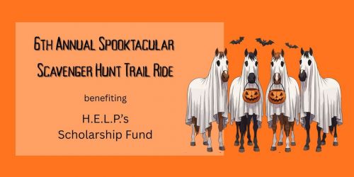 H.E.L.P.'s 6th Annual Spooktacular Scavenger Hunt Trail Ride