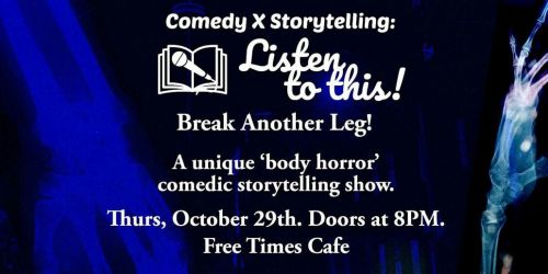 Comedy \u03c7 Storytelling - Break Another Leg