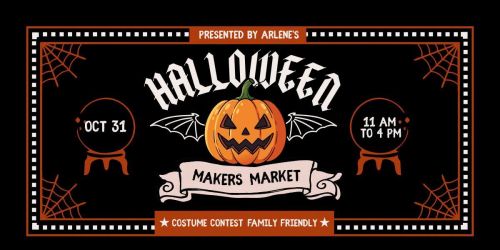 \ud83c\udf83 Invitational Halloween Makers Market at Arlene\u2019s