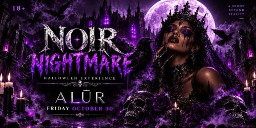 NOIR NIGHTMARE \u2014 Halloween Experience at AL\u016aR