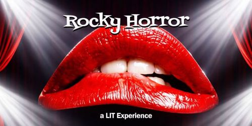 Rocky Horror - a LIT Experience (Oct 23 &amp; 24)