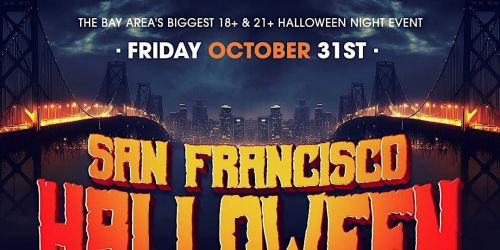 SF HALLOWEEN NIGHT MASSIVE! Hiphop Top40 EDM Reggaeton! 6+ Djs! 1200+ppl