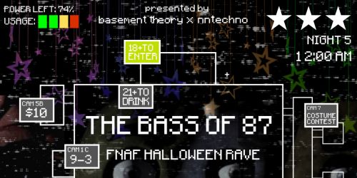 THE BASS OF 87 (FNAF RAVE ATL)