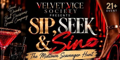 SIP, SEEK & SIN (SCAVENGER HUNT)