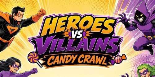 Heroes vs Villains Candy Crawl VIP Experience