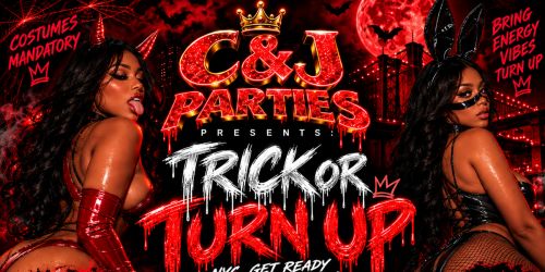 TRICK OR TURN UP ( 21+)