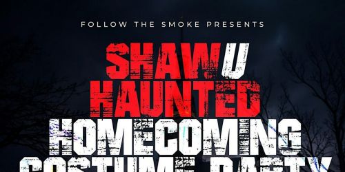 ShawU Haunted Homecoming :The Main Event.