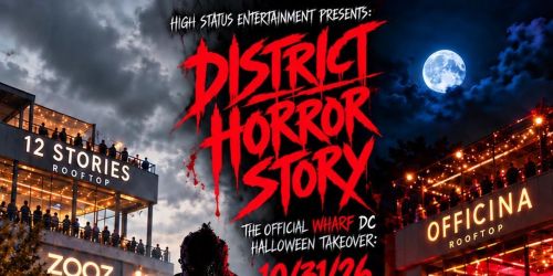 DISTRICT HORROR STORY: THE WHARF HALLOWEEN TAKEOVER