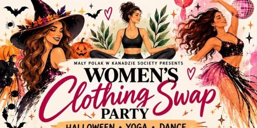 \ud83c\udf83\ud83e\uddd8\u200d\u2640\ufe0f\ud83d\udc83 WOMEN\u2019S CLOTHING SWAP PARTY\ud83c\udf88 