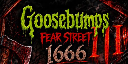 GOOSEBUMPS III : FEAR STREET 1666