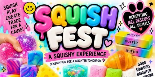 FUR EVER FRIENDS MARKET - SQUISH FEST!