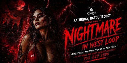 NIGHTMARE IN WEST LOOP - Chicago's BIGGEST Halloween Bar Crawl