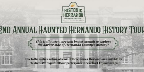 2nd Annual Haunted Hernando History Tour