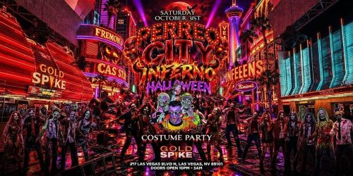 21+SATURDAY PERREO CITY INFERNO HALLOWEEN OCT 31ST GOLD SPIKE FREE W\/RSVP