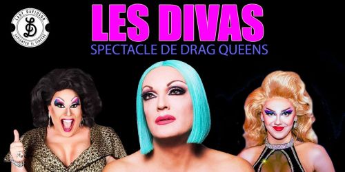LES DIVAS - spectacle de Drag Queens