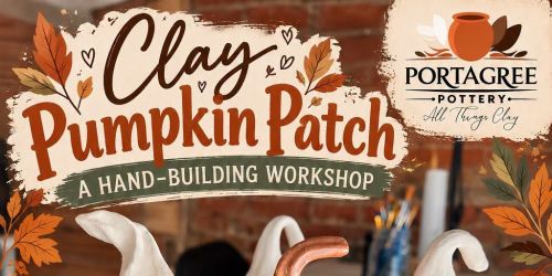 Clay Pumpkin Patch-A Hand-Building Workshop 