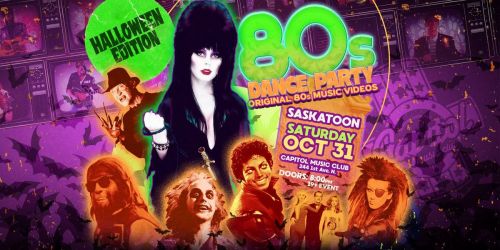 80s Dance Party Saskatoon - Halloween Edition!