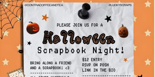 LUCKY SCRAPS x CONTRA COFFEE and TEA - Halloween Scrapbook Night