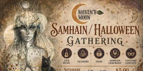 Maven's Moon Samhain & Halloween Gathering