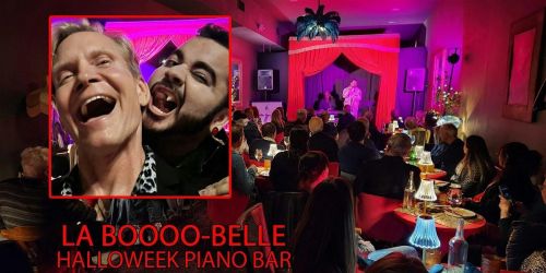 Celebrate Halloweek  on Oct 29 at La BOO-Belle Piano Bar!