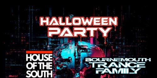 House of the south x Bournemouth Trance Family Halloween Party