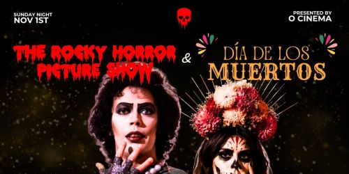 The Rocky Horror Picture Show & Day of the Dead