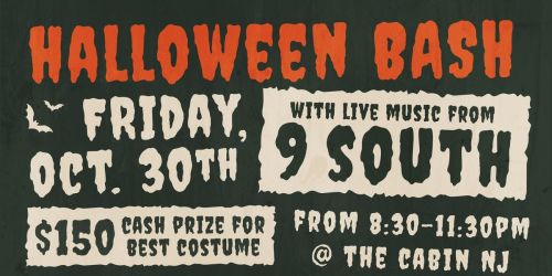 The Cabin Halloween Bash with 9 South