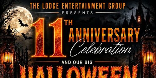 THE LODGE ENTERTAINMENT GROUP 11YR ANNIVERSARY HALLOWEEN PARTY