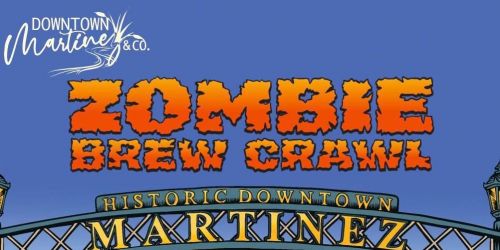 Downtown Martinez & Co. Zombie Brew Crawl