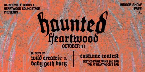 HAUNTED HEARTWOOD: Costume Contest & Dance Party ft. DJ sets by Wild Creatrix & Baby Goth Back