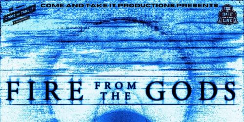 Fire From the Gods: Halloween Party at Come and Take It Live in Austin!
