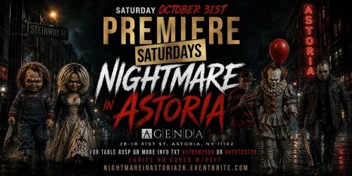 \u201cNIGHTMARE IN ASTORIA \u201c PREMIERE SATURDAY HALLOWEEN PARTY