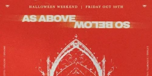 Azure Presents: As Above So Below - Halloween Friday October 30th 2026 w\/ Surf Mesa | 3 Floors 3 Stages 1 Hour Open Bar