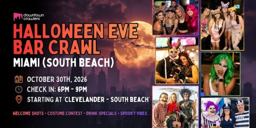 Halloween Eve Bar Crawl 10\/30 - MIAMI (South Beach)