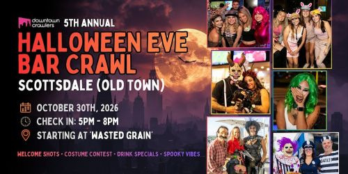 Halloween Eve Bar Crawl 10\/30 - SCOTTSDALE (Old Town)