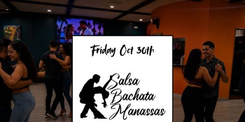 \ud83c\udf83 Salsa Bachata Manassas at La Cueva | October 30th, 2026 \ud83d\udd25