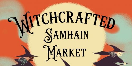 Witchcrafted Samhain Market 
